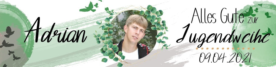 Banner Jugendweihe. Schriftzug: Alles Gute zur Jugendweihe. Mit Foto, Namen und Datum personalisierbar. Farbe Grün mit grauen Akzenten. Tauben und Eukalyptus Kranz. ohne Hintergrund.